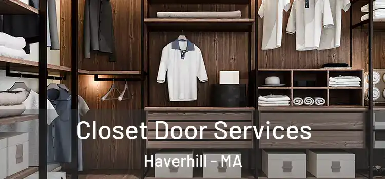 Closet Door Services Haverhill - MA
