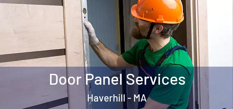 Door Panel Services Haverhill - MA