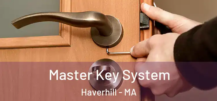 Master Key System Haverhill - MA