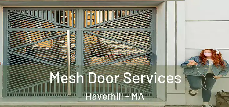  Mesh Door Services Haverhill - MA