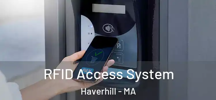  RFID Access System Haverhill - MA