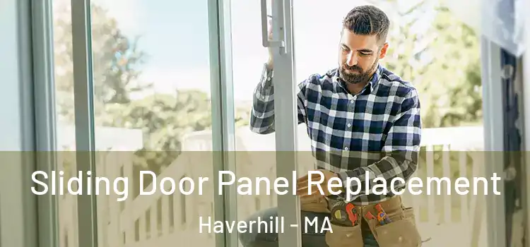  Sliding Door Panel Replacement Haverhill - MA